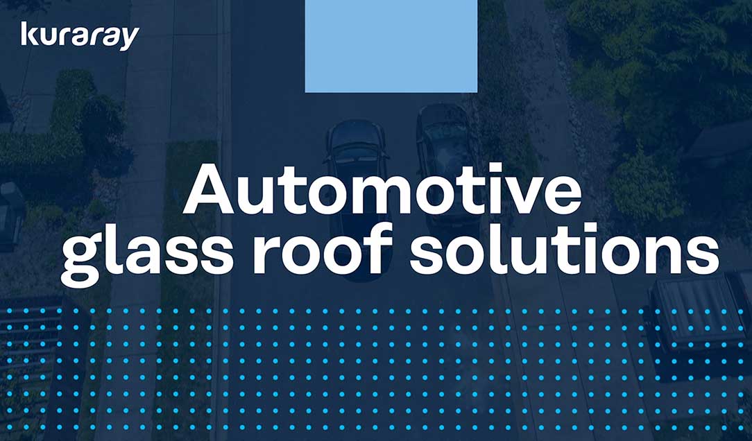 Automotive glass roof solutions: Trosifol® Greys and Trosifol® SkyViera®